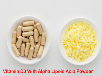 Can You Take Vitamin D3 With Alpha Lipoic Acid Powder?